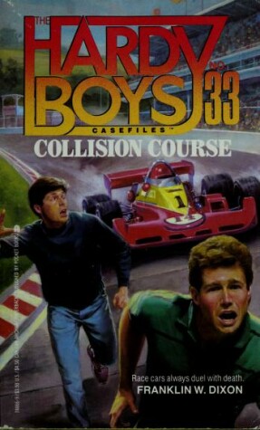 Book cover for The Hardy Boys 33: Collision Course