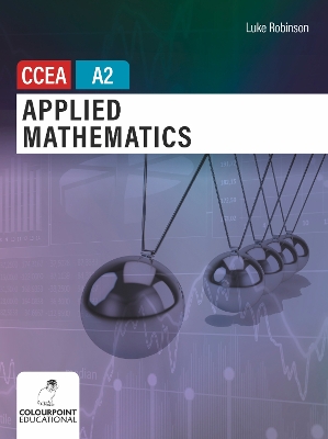 Book cover for Applied Mathematics for CCEA A2 Level