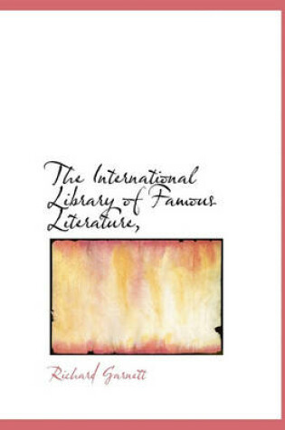 Cover of The International Library of Famous Literature,