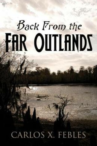 Cover of Back from the Far Outlands