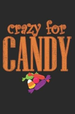 Cover of Crazy For Candy