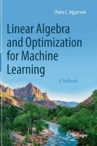 Cover of Linear Algebra and Optimization for Machine Learning