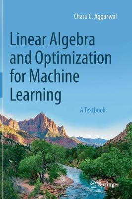 Book cover for Linear Algebra and Optimization for Machine Learning