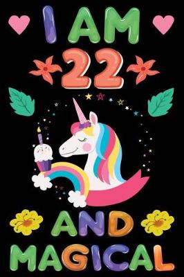 Book cover for I am 22 And Magical