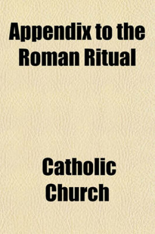 Cover of Appendix to the Roman Ritual