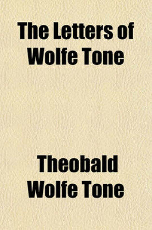 Cover of The Letters of Wolfe Tone