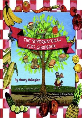 Book cover for The Supernatural Kids Cookbook (the Supernatural Kids Cookbook Series)