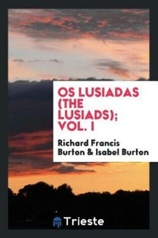 Cover of OS Lusiadas (the Lusiads); Vol. I