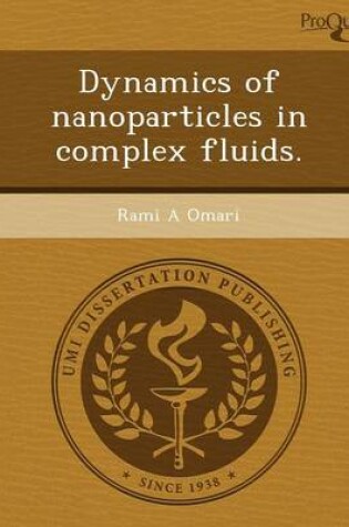 Cover of Dynamics of Nanoparticles in Complex Fluids