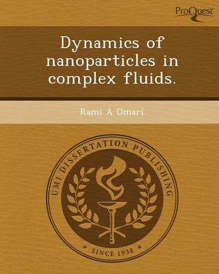 Cover of Dynamics of Nanoparticles in Complex Fluids