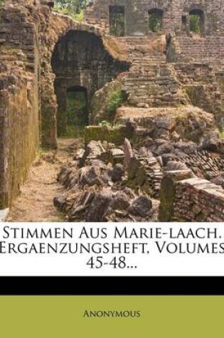 Cover of Stimmen Aus Marie-Laach. Ergaenzungsheft, Volumes 45-48...