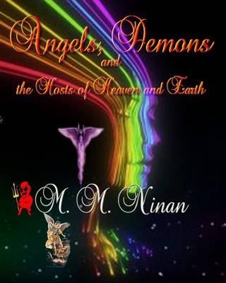 Book cover for Angels, Demons, and All the Hosts of Heaven and Earth