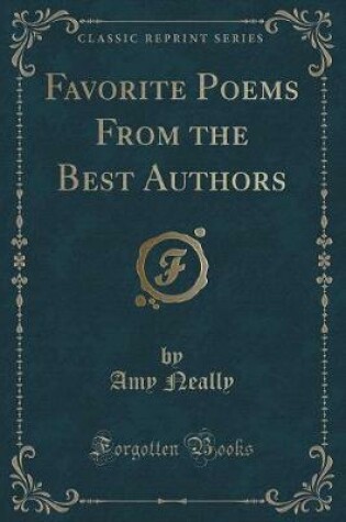 Cover of Favorite Poems from the Best Authors (Classic Reprint)