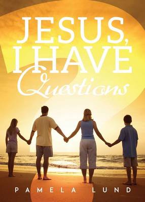 Book cover for Jesus, I Have Questions