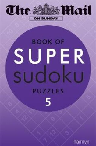 Cover of The Mail on Sunday: Super Sudoku 5