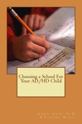 Book cover for Choosing a School for Your AD/HD Child