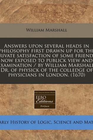 Cover of Answers Upon Several Heads in Philosophy First Drawn Up for the Private Satisfaction of Some Friends