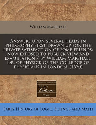 Book cover for Answers Upon Several Heads in Philosophy First Drawn Up for the Private Satisfaction of Some Friends