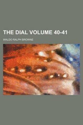 Cover of The Dial Volume 40-41