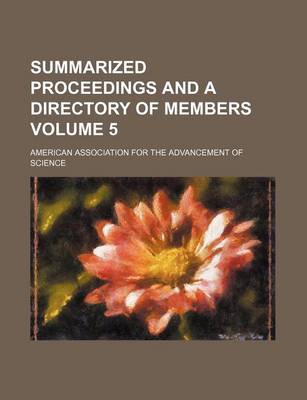 Book cover for Summarized Proceedings and a Directory of Members Volume 5