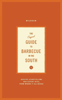 Cover of The Original Guide to Barbecue in the South