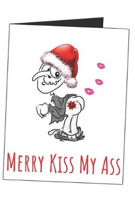 Book cover for Merry Kiss My Ass