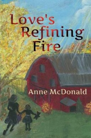 Cover of Love's Refining Fire