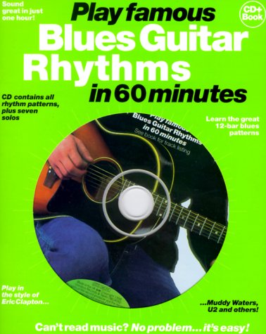 Book cover for Play Famous Blues Guitar Rhythms in 60 Minutes