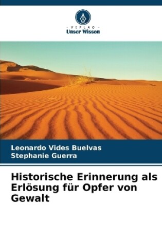 Cover of Historische Erinnerung als Erlösung für Opfer von Gewalt