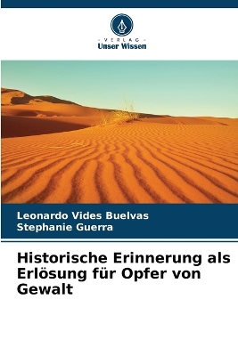 Book cover for Historische Erinnerung als Erlösung für Opfer von Gewalt