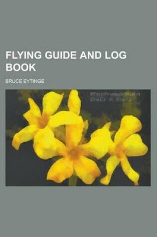 Cover of Flying Guide and Log Book