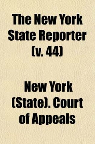 Cover of The New York State Reporter (Volume 44)