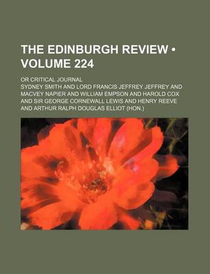 Book cover for The Edinburgh Review (Volume 224); Or Critical Journal