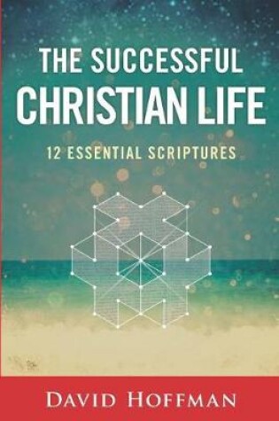 Cover of The Successful Christian Life