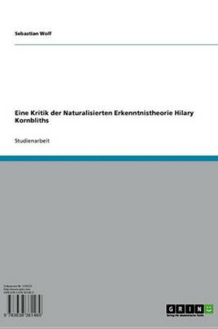 Cover of Eine Kritik Der Naturalisierten Erkenntnistheorie Hilary Kornbliths