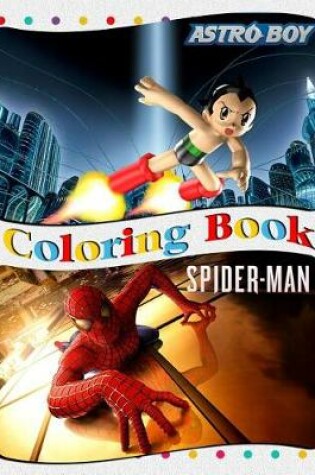 Cover of Astro Boy & Spiderman Coloring Book
