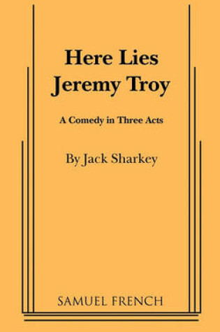 Cover of Here Lies Jeremy Troy