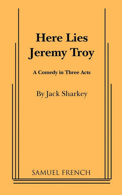 Cover of Here Lies Jeremy Troy