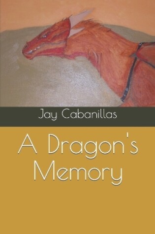 Cover of A Dragon's Memory