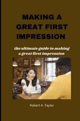 Cover of Making a Great First Impression