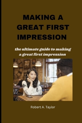 Book cover for Making a Great First Impression