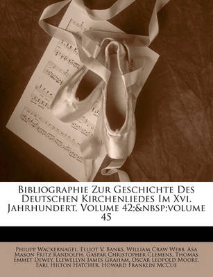 Book cover for Bibliographie Zur Geschichte Des Deutschen Kirchenliedes Im XVI. Jahrhundert