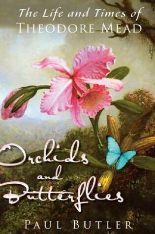 Cover of Orchids and Butterflies