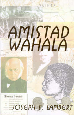 Book cover for Amistad Wahala - Freedom's Lightning Flash