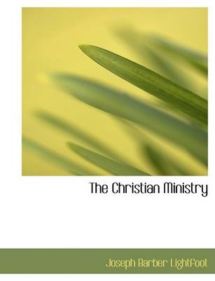 Book cover for The Christian Ministry