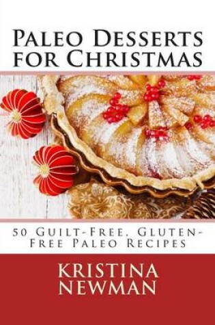 Cover of Paleo Desserts for Christmas