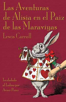 Book cover for Las Aventuras de Alisia En El Paiz de Las Maraviyas