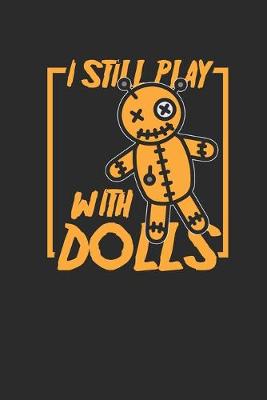 Book cover for Voodoo - I Still Play With Dolls