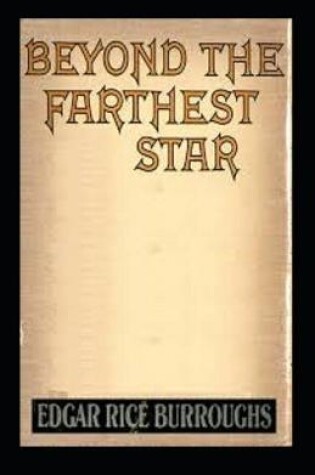 Cover of Beyond the Farthest Star(Illustarted)