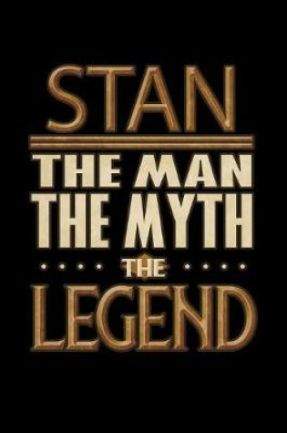 Cover of Stan The Man The Myth The Legend